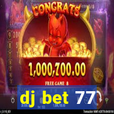 dj bet 77